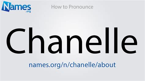 how to pronounce chanelle.